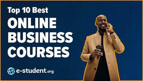 Top 10 Best Online Business Courses for 2022 - E-Student