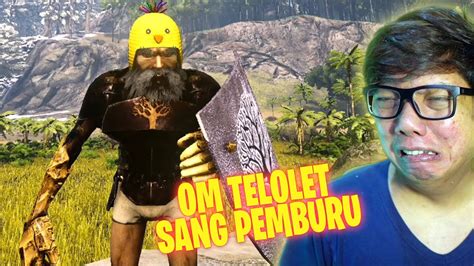 Si OM TELOLET MAKiN BARBAR ARK The Island Gaia 2 YouTube