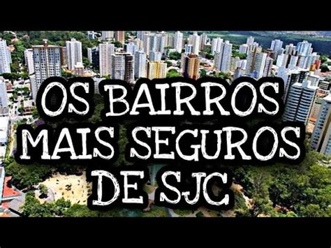 Os Melhores Bairros De S O Jos Dos Campos Sp Youtube