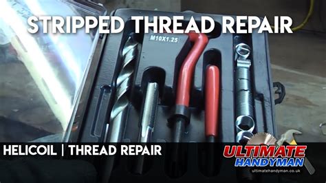 How To Use Helicoil Thread Repair Kit