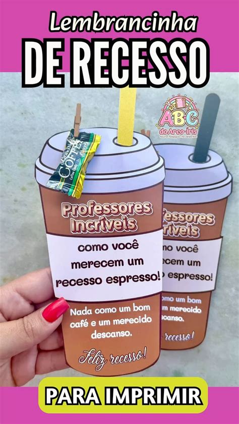 Lembrancinha De Recesso Escolar Para Imprimir - 21 ideias de Lembrancinha recesso escolar em 2025 | lembrancinhas, boas ...