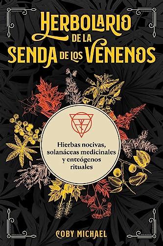 Pdf Explora El Misterioso Mundo De Las Plantas Venenosas Con Herbolario De La Senda De Los