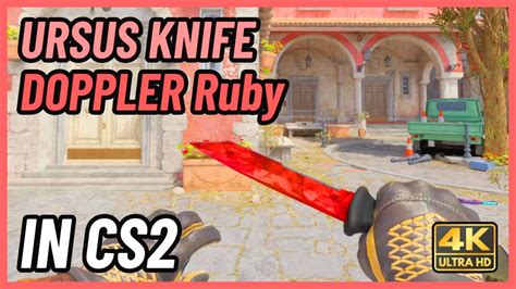 CS2 Ursus Knife Doppler Ruby CS2 Knife In Game Showcase 4K YouTube