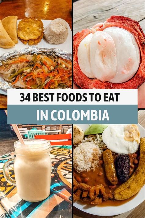 34 Delicious Traditional Colombian Foods To Eat In Colombia Artofit