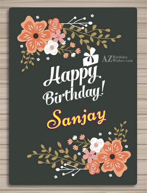 Happy Birthday Sanjay