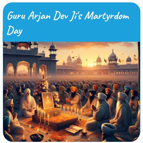 Guru Arjan Dev Ji S Martyrdom Day Mash Plus