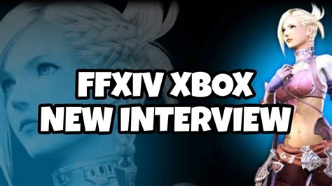 Ffxiv Xbox New Phil Spencer Interview Youtube