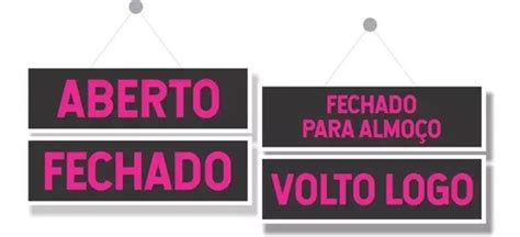 Placas Aberto Fechado Almo O Volto Logo X Pvc Pink