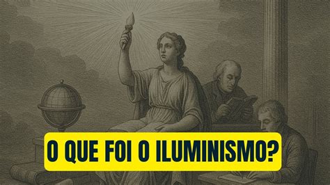 Quem Criou O Iluminismo - 8