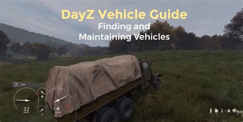 DayZ Vehicle Guide: Finding and Maintaining Vehicles