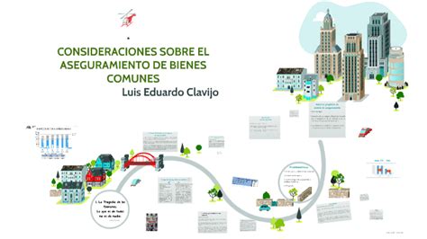 CONSIDERACIONES SOBRE EL ASEGURAMIENTO DE BIENES COMUNES By