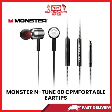 MONSTER N TUNE 60 CPMFORTABLE EARTIPS SBN No NILAI Yes MELAKA No