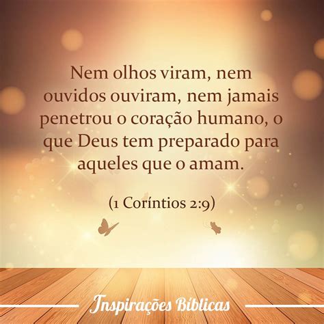 Nem Olhos Viram Nem Ouvidos Ouviram O Que Deus Tem Preparado Frases