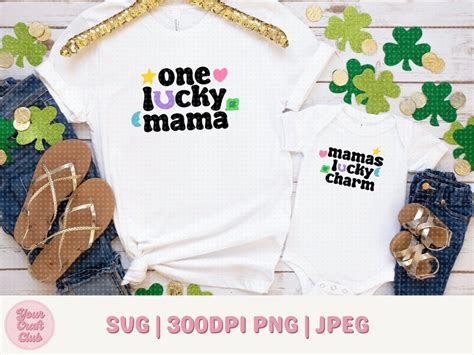 One Lucky Mama Svg Mamas Lucky Charm Svg St Patrick S Day Svg St