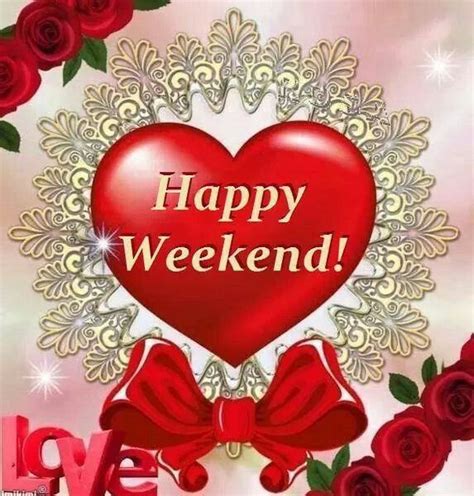 Happy weekend | Happy weekend, Happy friendship day, Happy valentines day