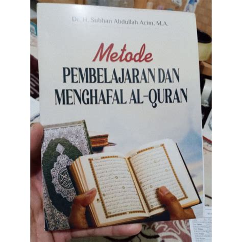 Jual Metode Pembelajaran Dan Menghafal Al Qur An Tt 2022 Total 216