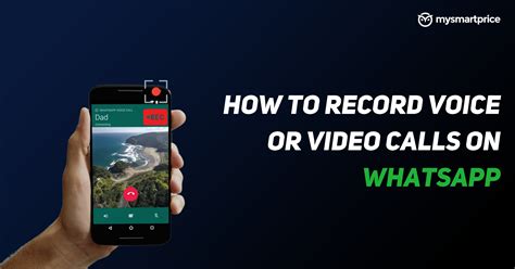 Whatsapp Call Recording How To Record Whatsapp Voice And Video Calls