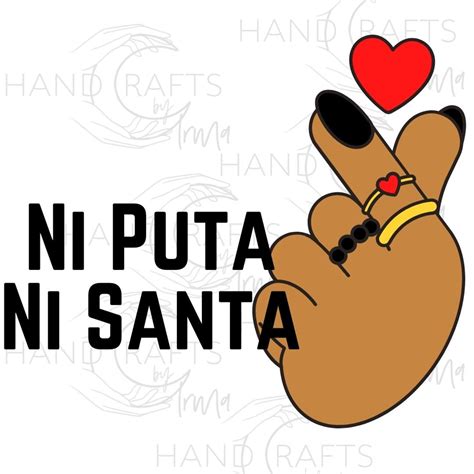 Ni Puta Ni Santa PNG Spanish Sublimation Design Latina PNG Etsy