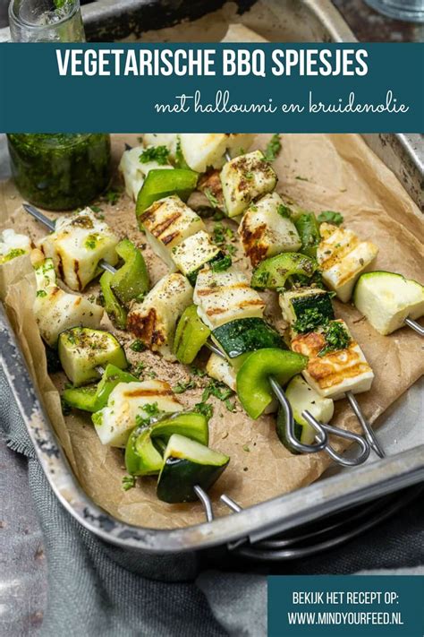 Vegetarische Bbq Spiesjes Met Halloumi Mind Your Feed