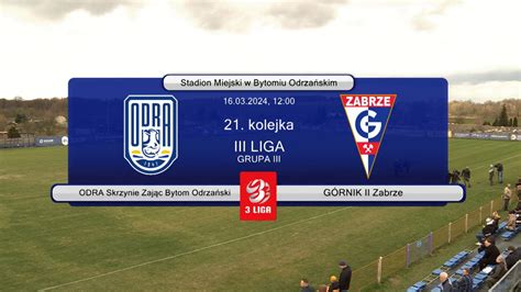 III liga Odra Bytom Odrzański Górnik II Zabrze SKRÓT TVP SPORT