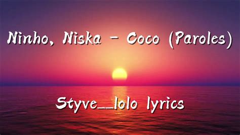 Niska Feat Ninho COCO PAROLES YouTube Music