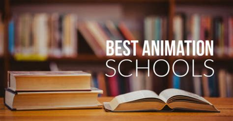 Best Animation Schools - A Complete University / College Guide