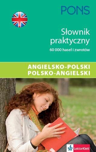 S Ownik Praktyczny Angielsko Polski Polsko Angielski Opracowanie