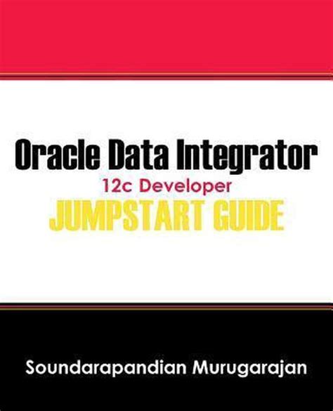 Oracle Data Integrator C Developer Jump Start Guide