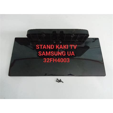 Jual Stand Kaki Tv Samsung Ua Fh Ua Eh Original Bawaan