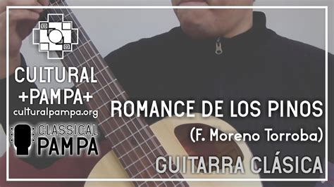 Romance De Los Pinos M Torroba Classical Guitar Youtube