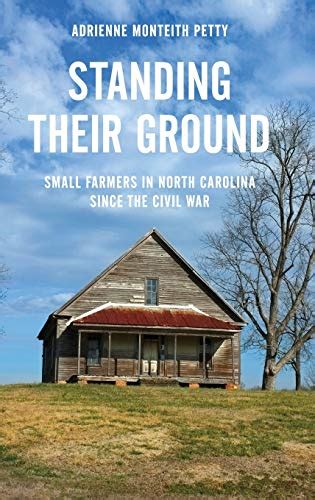 Standing Their Ground Small Farmers In North Carolina Since The Civil