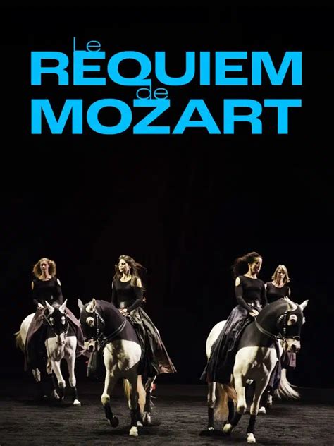 Le Requiem De Mozart De Bartabas