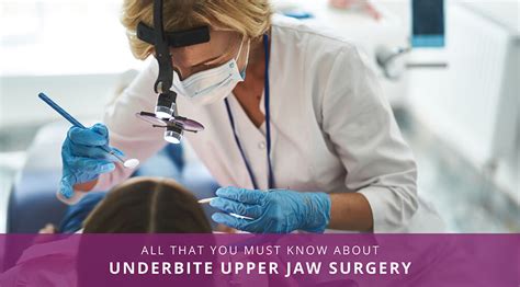 All That You Must Know About Underbite Upper Jaw Surgery Richardsons