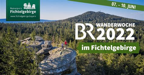 Br Wanderwoche Im Naturpark Fichtelgebirge Naturpark Fichtelgebirge