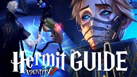 Hermit Guide And Tips Identity V New Hunter Op Or No Test Server Youtube