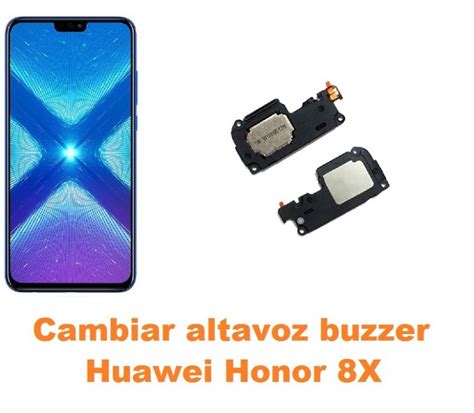 Cambiar Altavoz Buzzer Huawei Honor X Reparaci N De M Vil