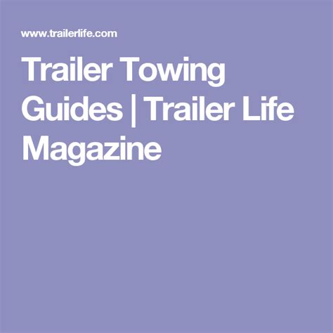 Trailer Towing Guides Trailer Life Magazine 2018 Trucks House On Wheels