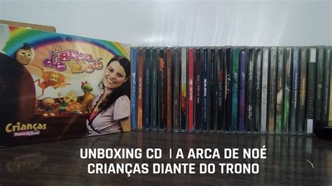 Unboxing Cd A Arca de Noé Crianças Diante do Trono YouTube