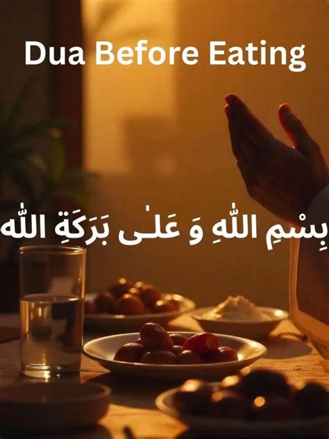 Dua Before Eatingmeaning And Benefitsvirtual Quran Institute