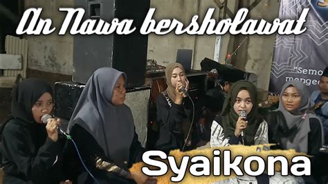 Syaikhona Cover An Nawa Sholawat Banjari Youtube