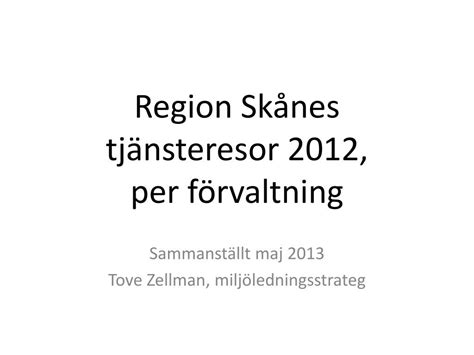 Ppt Region Sk Nes Tj Nsteresor Per F Rvaltning Powerpoint