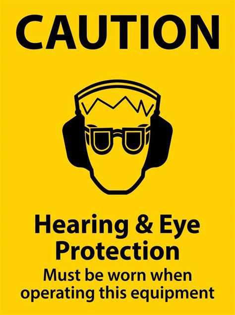 Caution Hearing And Eye Protection Sign On White Background 11685733