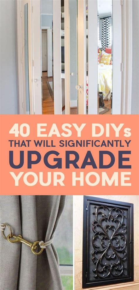 An Open Door With The Words 40 Easy Diy S That Will Significantly Upgrade Your Home