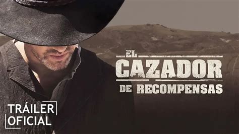 El Cazador De Recompensas Llega A Los Cines El De Mayo Madrid