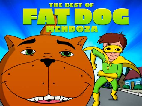 Watch Fat Dog Mendoza, The Best of | Prime Video