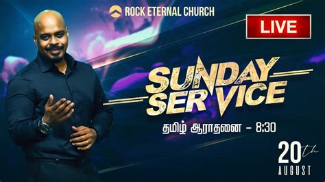 Live Rock Eternal Church Tamil Service August Th