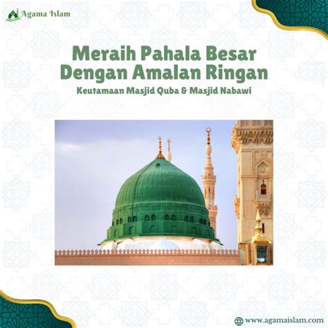 Meraih Pahala Besar Dengan Amalan Ringan 9 Keutamaan Masjid Quba