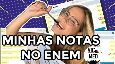 DE 640 AO 788 MINHAS NOTAS DO ENEM YouTube