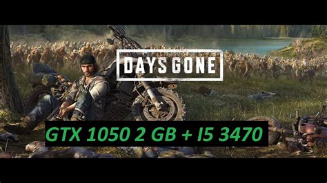 Days Gone Gtx I Youtube