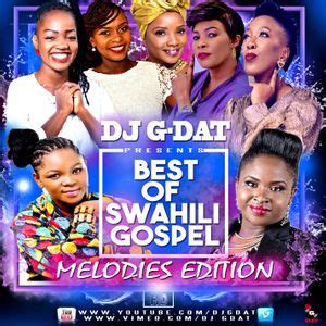 BEST OF SWAHILI GOSPEL MIX vol 2 [Christina Shusho,Gloria Muliro,Masika ...